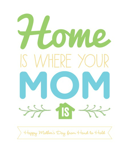 Home is Where Your Mom Is Printable
