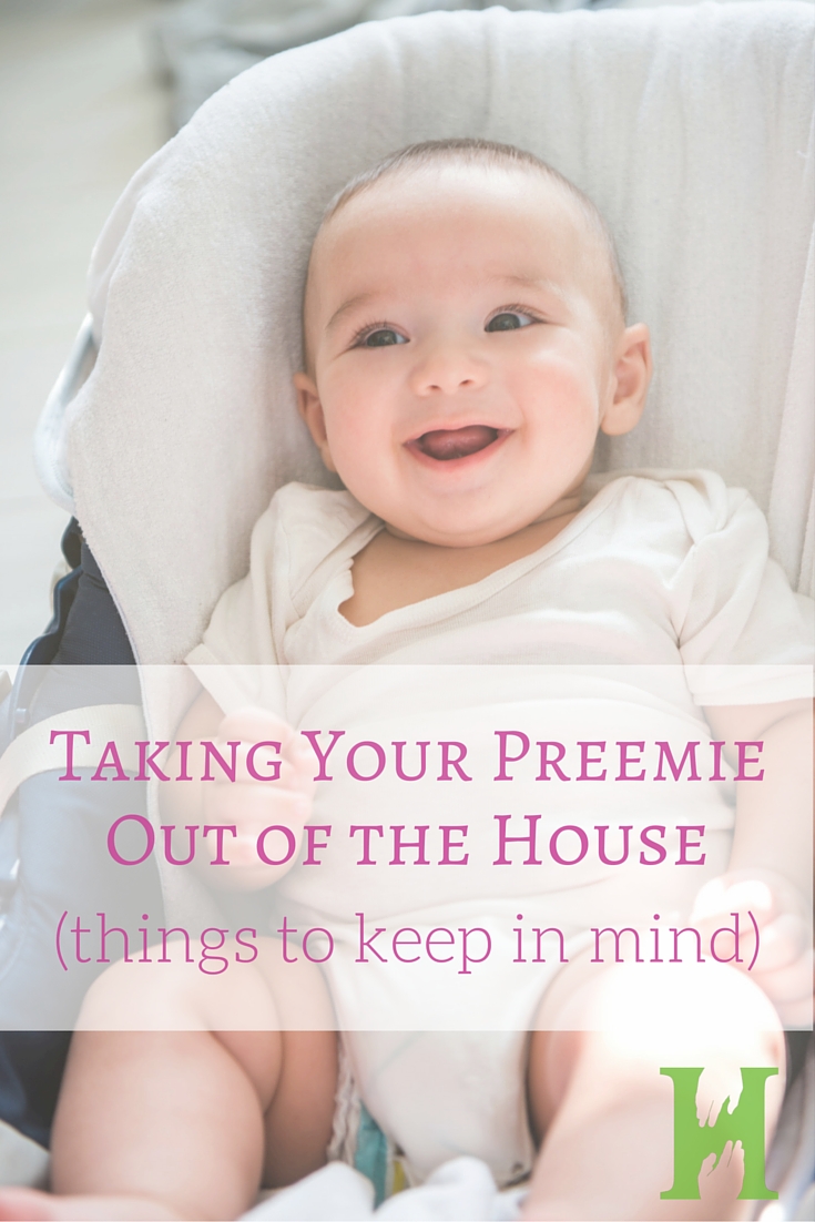 Taking Your Preemie Out of the House (thing to keep in mind)