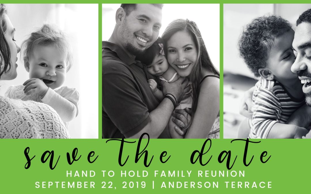 Join Us for a Hand to Hold Family Reunion