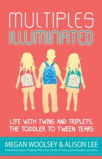 {Book Review} Multiples Illuminated: Life with Twins & Triplets, the Toddler to Tween Years