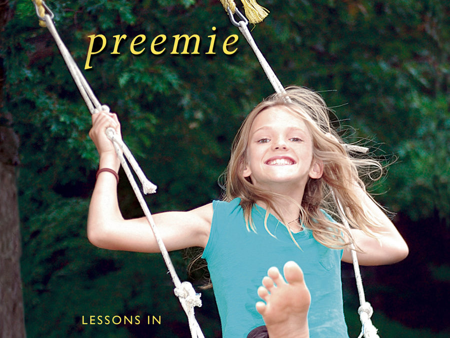 Why “Preemie” May Be Your Best Read Ever