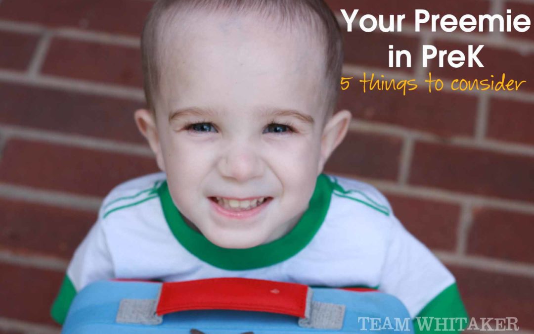 Your Preemie Is Starting Pre-School: 5 Things to Consider