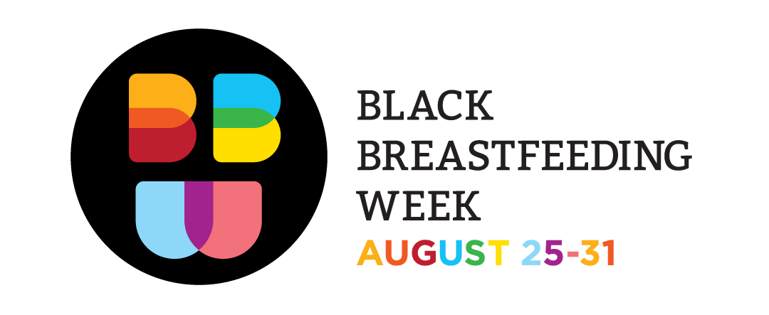Black Breastfeeding Week: August 25-31