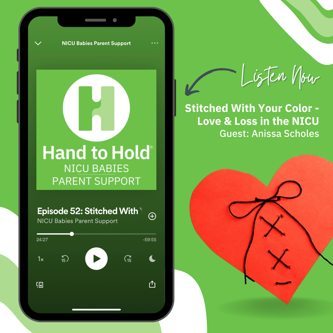 hand to hold nicu babies parent support podcast, infant loss