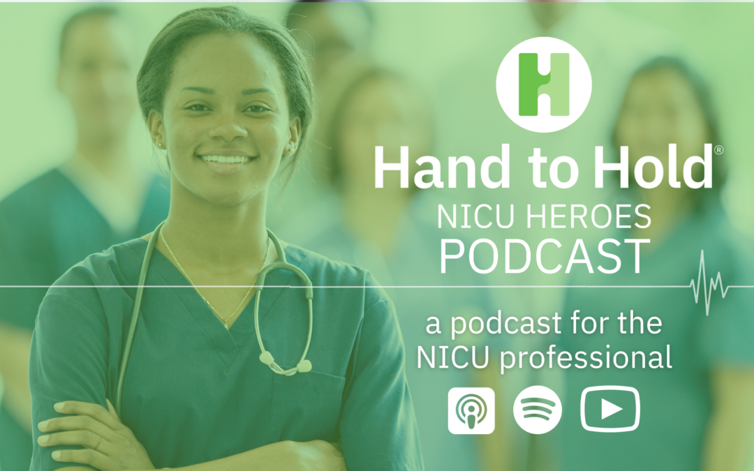 Previous NICU Heroes Podcast Episodes