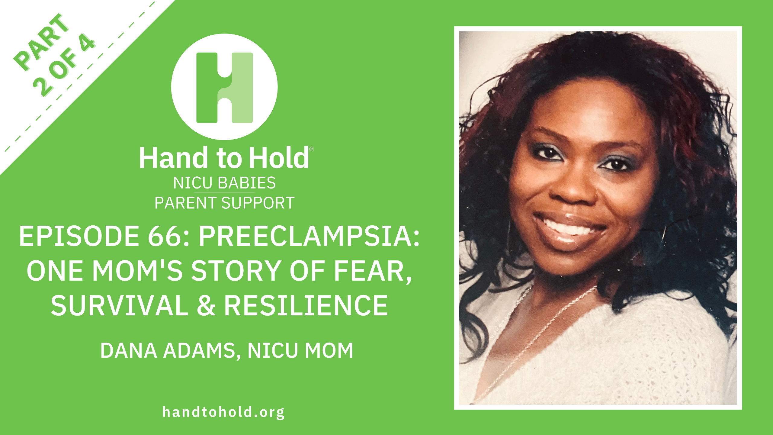 dana adams nicu babies parent support podcast nicu babies parent support podcast preeclampsia dana adams hand to hold