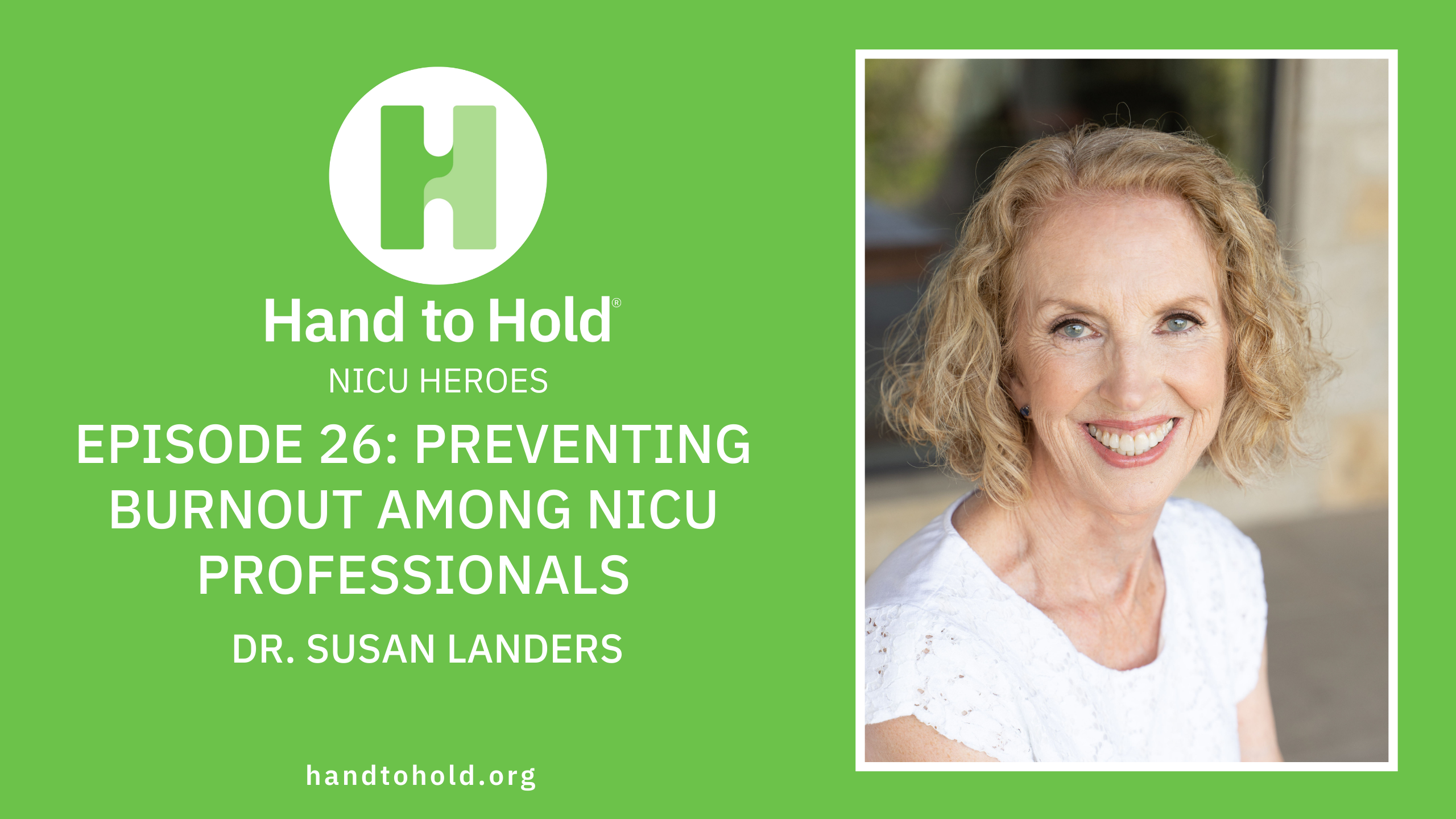 hand to hold nicu heroes podcast, susan landers