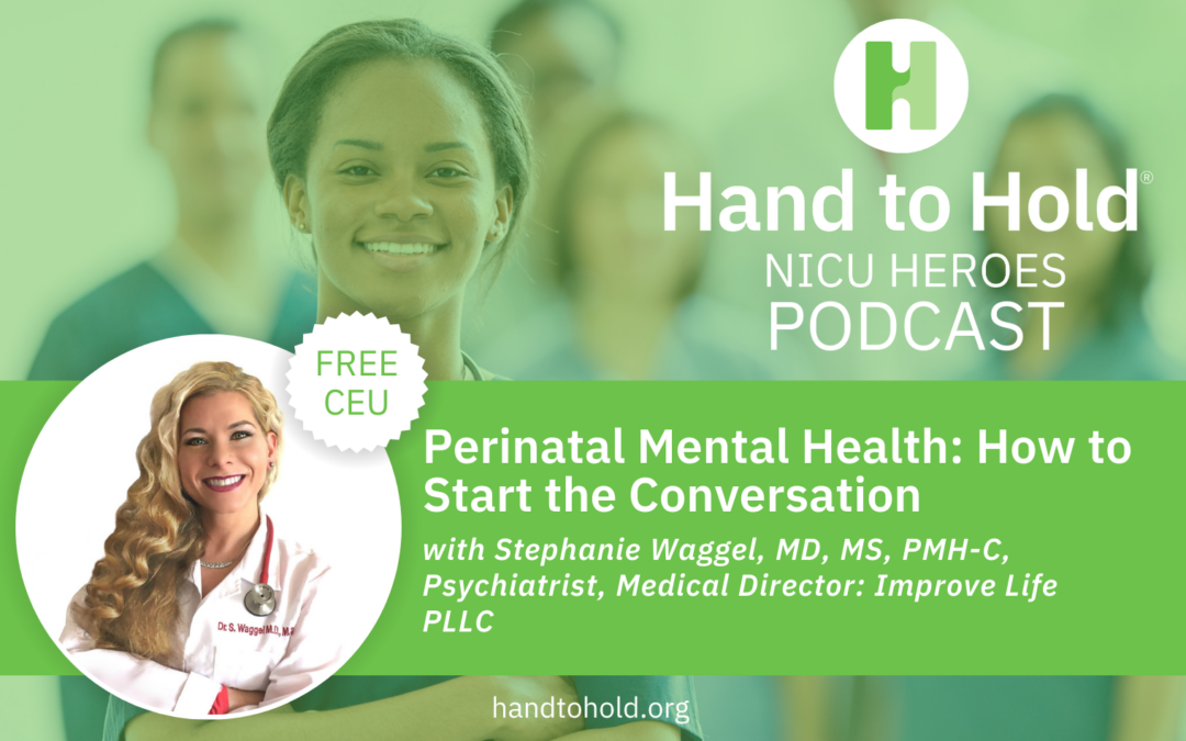 Episode 29: Perinatal Mental Health: How to Start the Conversation