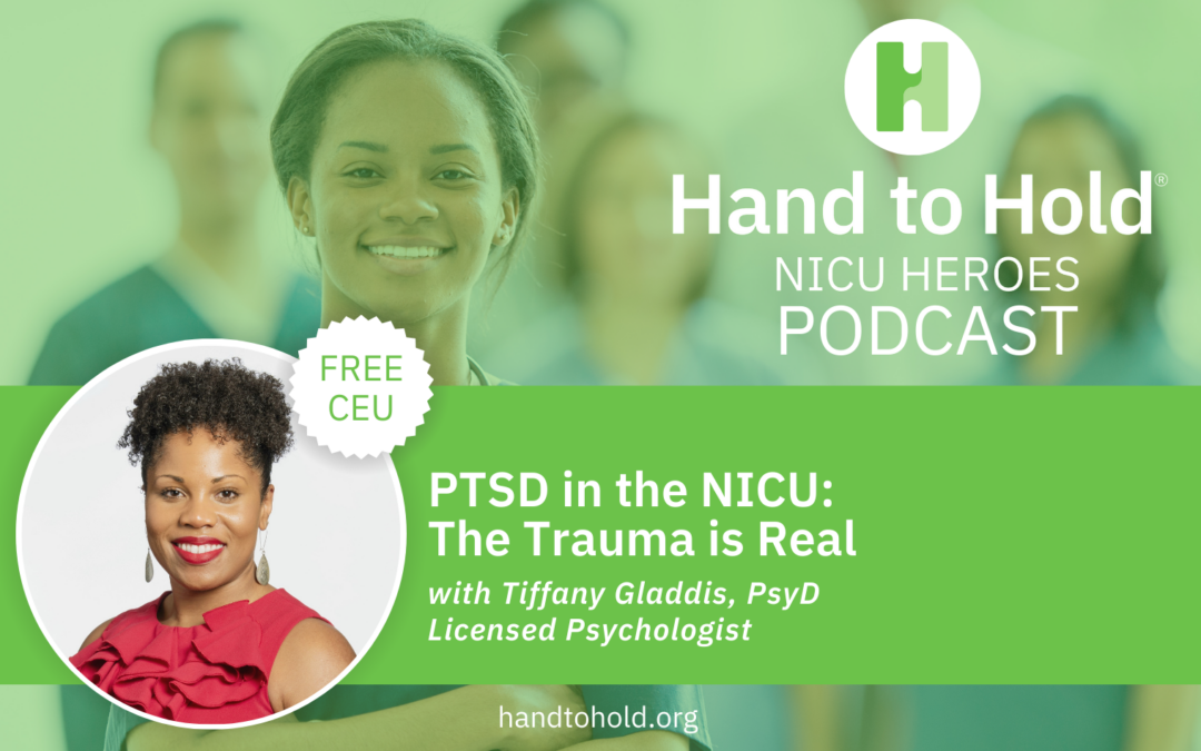 Episode 32: PTSD in the NICU: The Trauma is Real