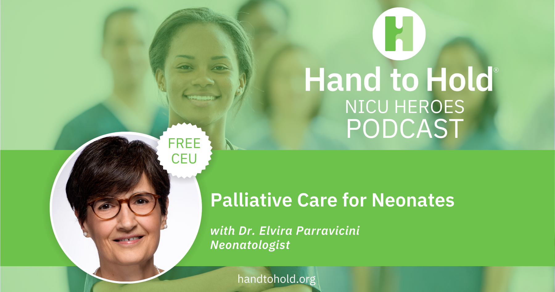 Dr. Elvira Parravicini, hand to hold nicu heroes podcast, palliative care