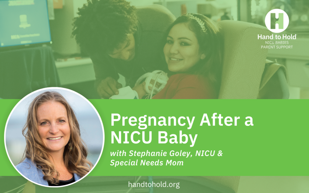 Episode 118: Pregnancy After a NICU Baby