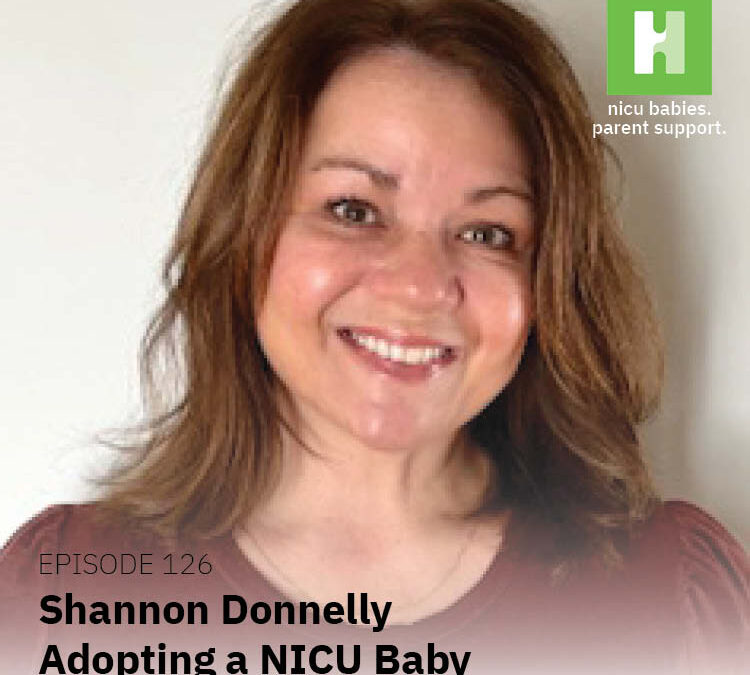 Episode 126: Adopting a NICU Baby