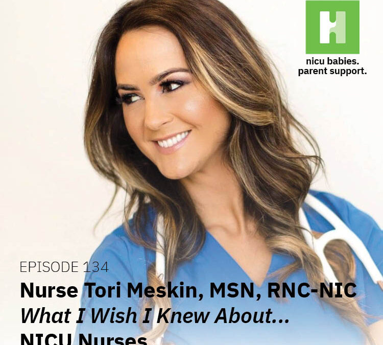 Episode 134: What I wish I knew about…NICU nurses