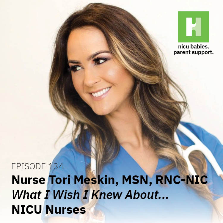 Episode 134: What I wish I knew about…NICU nurses