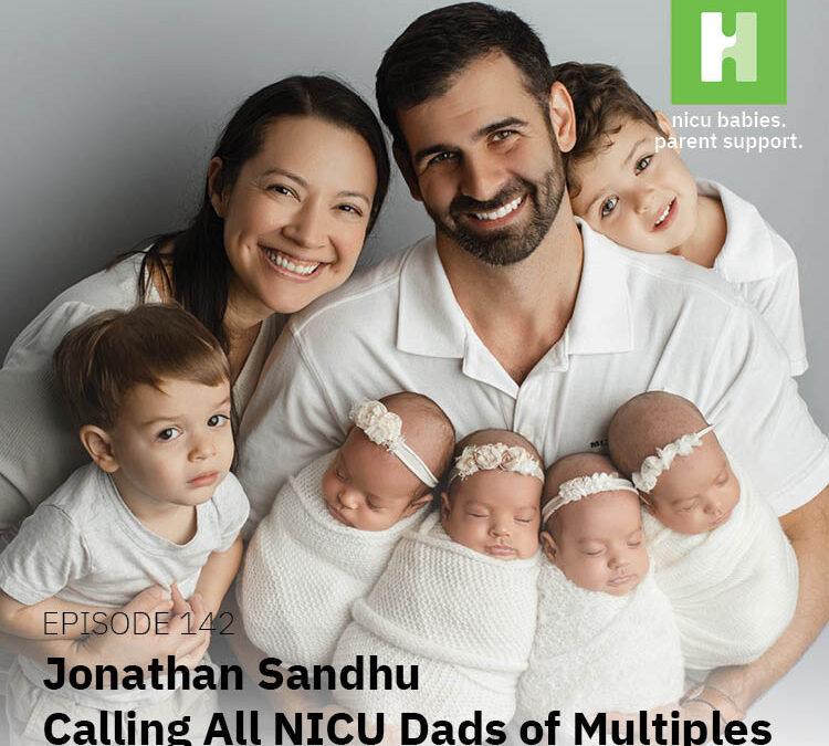Episode 142: Calling All NICU Dads of Multiples