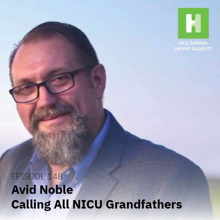 Episode 148: Calling All NICU Grandfathers
