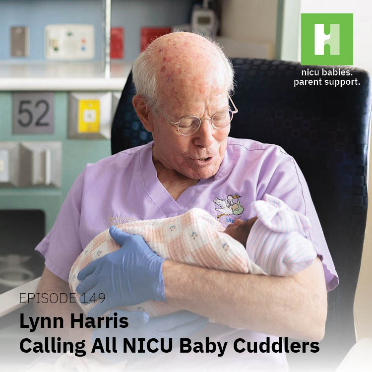 Episode 149: Calling All NICU Baby Cuddlers