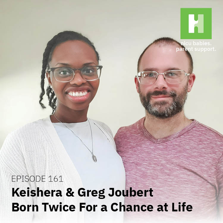 Episode 161: Born Twice For a Chance at Life